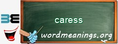 WordMeaning blackboard for caress